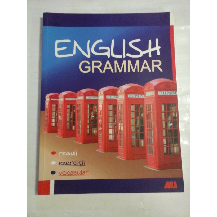    ENGLISH  GRAMMAR (reguli * exercitii * vocabular)  -  Erich  Fleischhack * Hellmut  Schwarz  